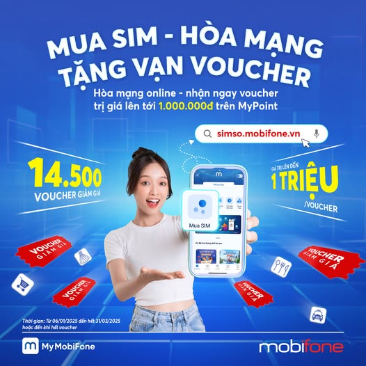 Mua SIM Online, Rinh ngay ngàn Voucher từ MobiFone